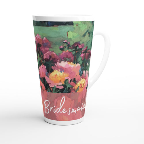 'Bridesmaid' 17oz White Ceramic Latte Mug | Bridal Collection with 'Pink Princess' Artwork by American Artist Barbara Cleary