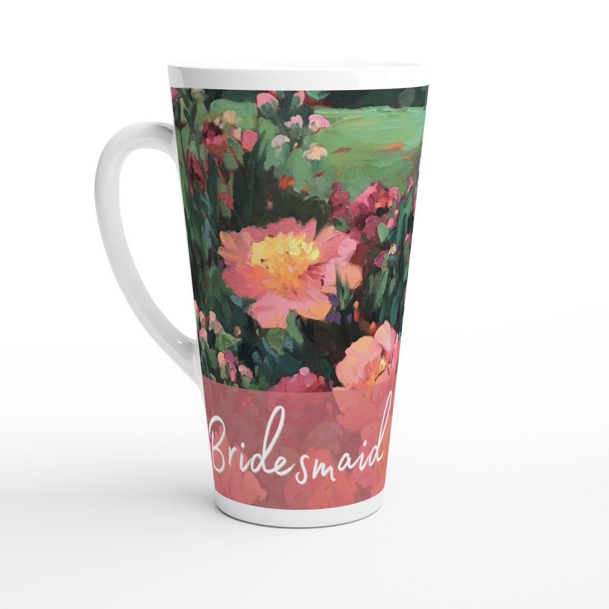 'Bridesmaid' 17oz White Ceramic Latte Mug | Bridal Collection with 'Pink Princess' Artwork by American Artist Barbara Cleary